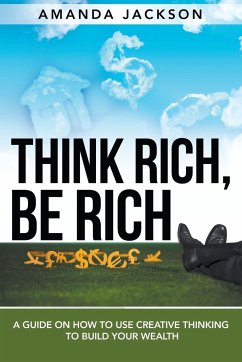 Think Rich, Be Rich - Jackson, Amanda