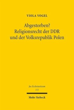 Abgestorben? Religionsrecht der DDR und der Volksrepublik Polen - Vogel, Viola