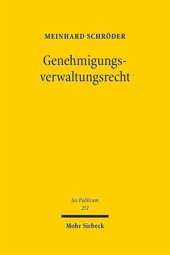Genehmigungsverwaltungsrecht - Schröder, Meinhard
