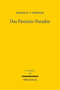 Das Parteien-Paradox - Towfigh, Emanuel V.