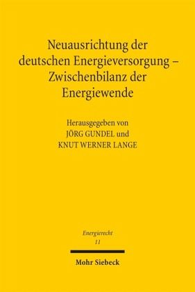 Neuausrichtung der deutschen Energieversorgung - Zwischenbilanz der Energiewende