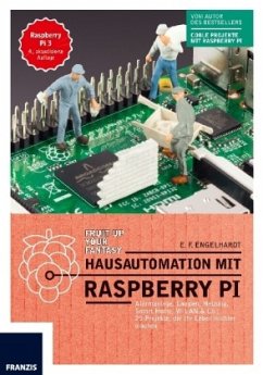 Hausautomation mit Raspberry Pi - Engelhardt, E. F.