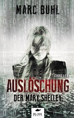 Die Auslöschung der Mary Shelley - Buhl, Marc