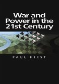War and Power in the Twenty-First Century (eBook, ePUB)
