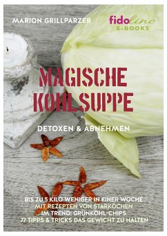 Magische Kohlsuppe (eBook, ePUB) - Grillparzer, Marion