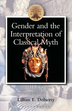 Gender and the Interpretation of Classical Myth (eBook, PDF) - Doherty, Lillian