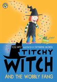 Titchy Witch And The Wobbly Fang (eBook, ePUB)