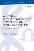 Why Bíos? On the Relationship Between Gospel Genre and Implied Audience (eBook, PDF)