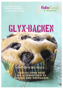 GLYX-Backen (eBook, ePUB) - Grillparzer, Marion