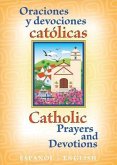 Oraciones y Devociones Catolicos Catholic Prayers and Devotions: Espanol/English (eBook, PDF)