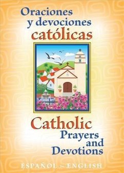 Oraciones y Devociones Catolicos Catholic Prayers and Devotions: Espanol/English (eBook, PDF) - Paul, The Daughters of St.