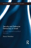 Security and Defensive Democracy in Israel (eBook, ePUB)