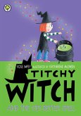 Titchy Witch And The Get-Better Spell (eBook, ePUB)