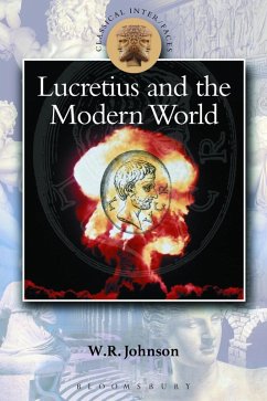 Lucretius in the Modern World (eBook, PDF) - Johnson, W. R.