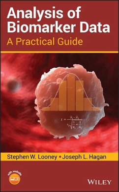 Analysis of Biomarker Data (eBook, ePUB) - Looney, Stephen W.; Hagan, Joseph L.