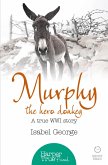 Murphy the Hero Donkey (eBook, ePUB)