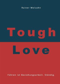 Tough Love (eBook, ePUB) - Molzahn, Rainer