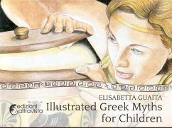 Illustrated Greek Myths for Children (fixed-layout eBook, ePUB) - Guaita, Elisabetta