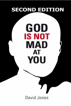 God Is Not Mad At You (eBook, ePUB) - David Jones