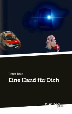 Eine Hand für Dich (eBook, ePUB) - Bolz, Peter