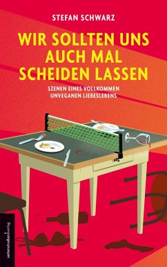 Wir sollten uns auch mal scheiden lassen (eBook, ePUB) - Schwarz, Stefan