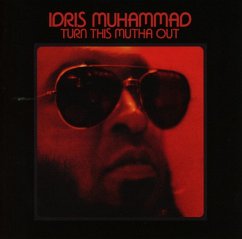 Turn This Mutha Out (Remastered) - Muhammad,Idris