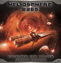 Zwischen den Welten / Heliosphere 2265 Bd.2 (CD)