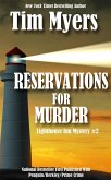 Reservations for Murder (The Lighthouse Inn Mysteries, #2) (eBook, ePUB) Reservations for Murder (The Lighthouse Inn Mysteries, #2) (eBook, ePUB)