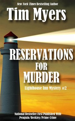 Reservations for Murder (The Lighthouse Inn Mysteries, #2) (eBook, ePUB) - Myers, Tim