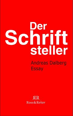 Der Schriftsteller (eBook, ePUB) - Dalberg, Andreas
