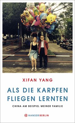 Als die Karpfen fliegen lernten (eBook, ePUB) - Yang, Xifan