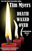 Death Waxed Over (The Candlemaking Mysteries, #3) (eBook, ePUB)