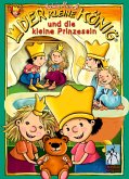 Der kleine König und die kleine Prinzessin (eBook, ePUB)
