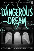 Beautiful Creatures: Dangerous Dream (eBook, ePUB)