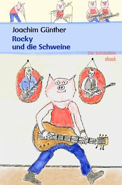 Rocky und die Schweine (eBook, ePUB) - Günther, Joachim