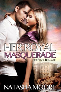 Cover Her Royal Masquerade (Her Royal Romance, #1) (eBook, ePUB)