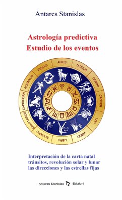 Astrología predictiva.Estudio de los eventos (eBook, ePUB) - Stanislas, Antares