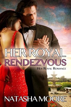Cover Her Royal Rendezvous (Her Royal Romance) (eBook, ePUB)