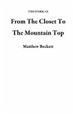 From The Closet To The Mountain Top (THE STORM, #3) (eBook, ePUB)