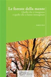 Le foreste della mente (eBook, ePUB) - Paci, Marco