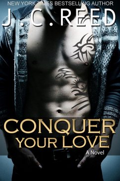 Conquer Your Love (eBook, ePUB) - Reed, J. C.