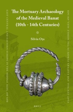 The Mortuary Archaeology of the Medieval Banat (10th-14th Centuries) - Ota, Silviu