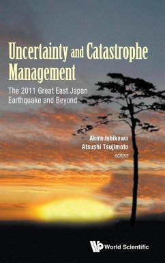 UNCERTAINTY AND CATASTROPHE MANAGEMENT