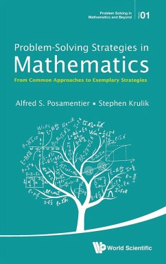 PROBLEM-SOLVING STRATEGIES IN MATHEMATICS - Alfred S Posamentier & Stephen Krulik