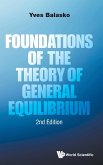 FOUNDATIONS OF THE THEORY OF GENERAL EQUILIBRIUM (SECOND EDITION)