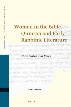 Women in the Bible, Qumran and Early Rabbinic Literature - Heger, Paul