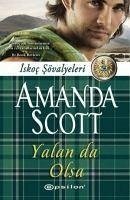 Yalan da Olsa - Scott, Amanda