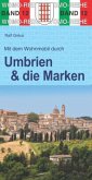 Mit dem Wohnmobil durch Umbrien & die Marken