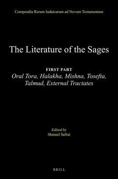 The Literature of the Jewish People in the Period of the Second Temple and the Talmud, Volume 3 the Literature of the Sages - Safrai, Shmuel