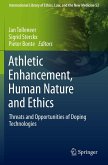 Athletic Enhancement, Human Nature and Ethics
